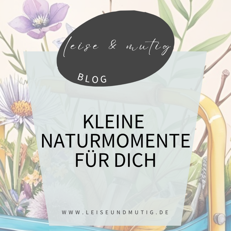 Titelbild zum Blogartikel „Kleine Naturmomente für Dich“ im naturinspirierten Aquarell-Stil